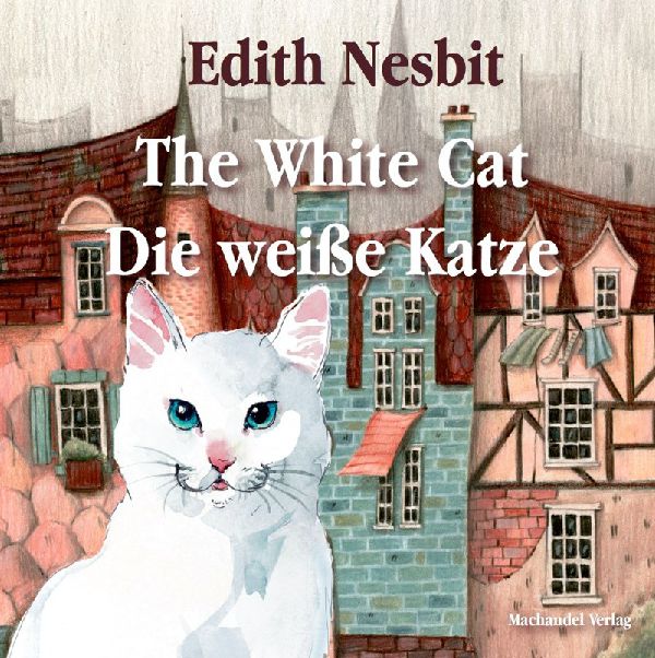 Nesbit- The White Cat